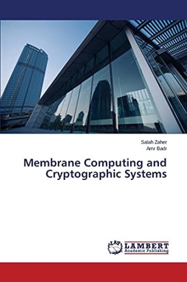 Membrane Computing and Cryptographic Systems