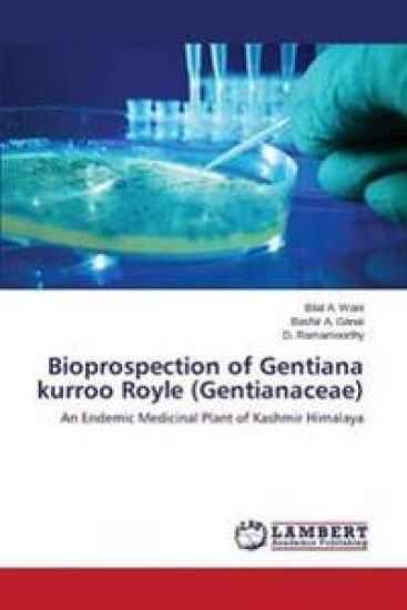 Bioprospection of Gentiana kurroo Royle (Gentianaceae)