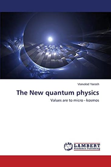 The New quantum physics