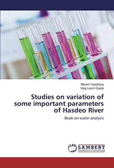 Studies on variation of some important parameters of Hasdeo River