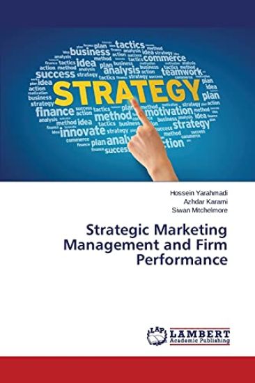 Strategic Marketing Management and Firm Performance