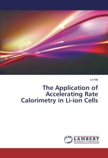 The Application of Accelerating Rate Calorimetry in Li-ion Cells