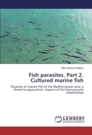 Fish parasites. Part 2. Cultured marine fish