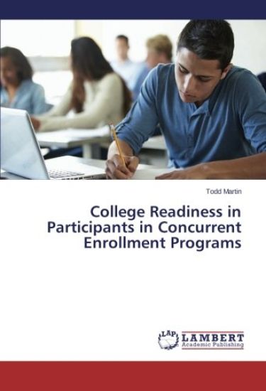 College Readiness in Participants in Concurrent Enrollment Programs