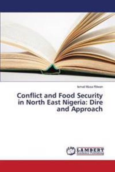 Conflict and Food Security in North East Nigeria