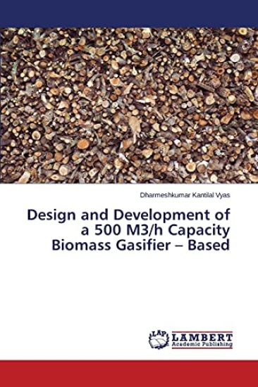 Design and Development of a 500 M3/h Capacity Biomass Gasifier - Based