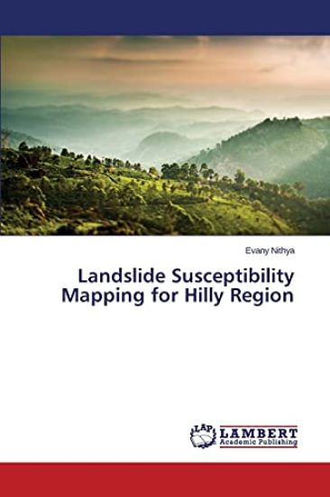 Landslide Susceptibility Mapping for Hilly Region