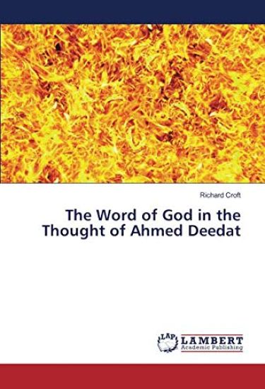 The Word of God in the Thought of Ahmed Deedat