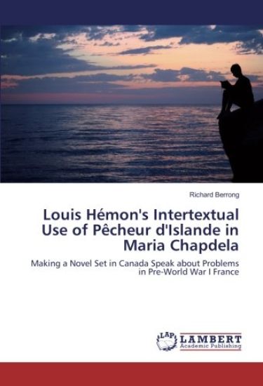 Louis Hémon's Intertextual Use of Pêcheur d'Islande in Maria Chapdela