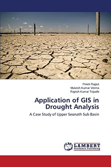 Application of GIS in Drought Analysis