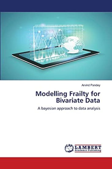 Modelling Frailty for Bivariate Data
