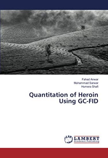 Quantitation of Heroin Using GC-FID