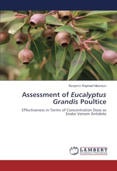 Assessment of Eucalyptus Grandis Poultice