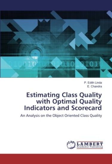 Estimating Class Quality with Optimal Quality Indicators and Scorecard