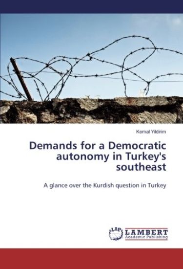 Demands for a Democratic autonomy in Turkey's southeast