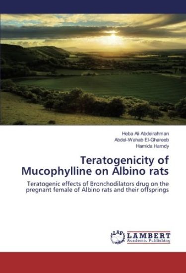Teratogenicity of Mucophylline on Albino rats