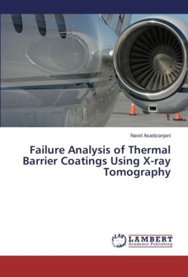 Failure Analysis of Thermal Barrier Coatings Using X-ray Tomography