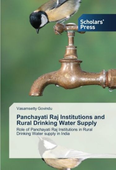Panchayati Raj Institutions and Rural Drinking Water Supply