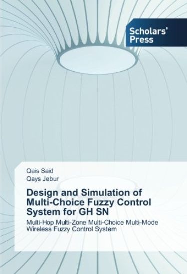 Design and Simulation of Multi-Choice Fuzzy Control System for GH SN