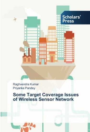 Some Target Coverage Issues of Wireless Sensor Network