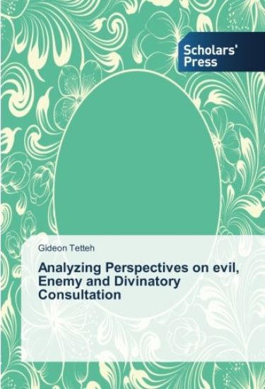 Analyzing Perspectives on evil, Enemy and Divinatory Consultation