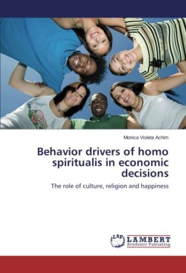 Behavior drivers of homo spiritualis in economic decisions