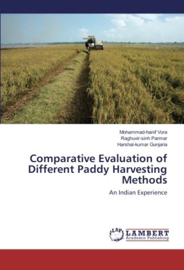 Comparative Evaluation of Different Paddy Harvesting Methods