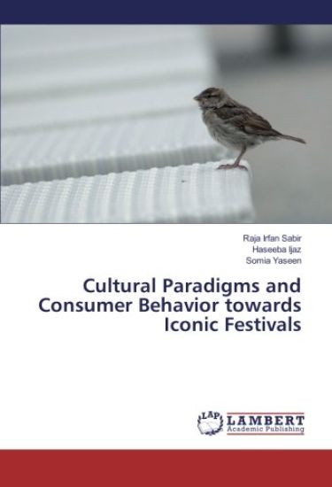 Cultural Paradigms and Consumer Behavior towards Iconic Festivals