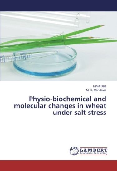 Physio-biochemical and molecular changes in wheat under salt stress