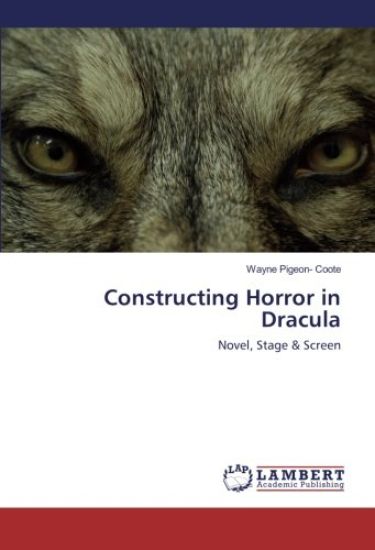 Constructing Horror in Dracula