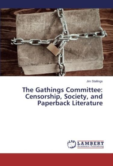 The Gathings Committee: Censorship, Society, and Paperback Literature