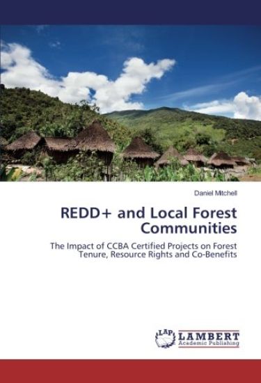 REDD+ and Local Forest Communities