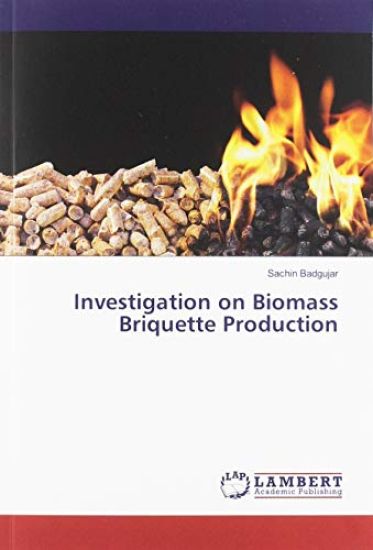 Investigation on Biomass Briquette Production