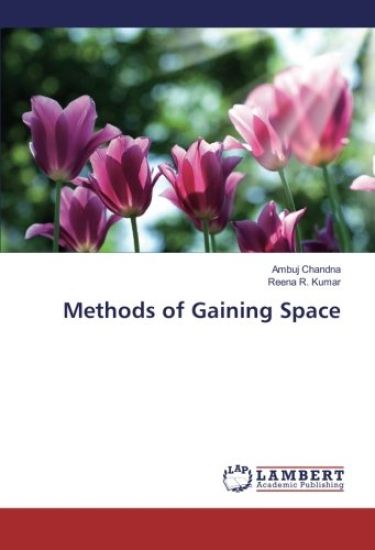 Methods of Gaining Space