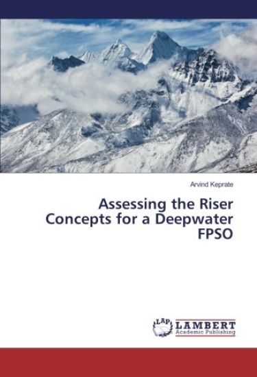 Assessing the Riser Concepts for a Deepwater FPSO