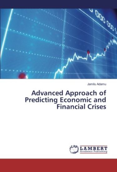 Advanced Approach of Predicting Economic and Financial Crises