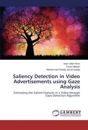 Saliency Detection in Video Advertisements using Gaze Analysis