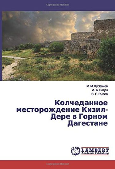 Kolchedannoe mestorozhdenie Kizil-Dere w Gornom Dagestane