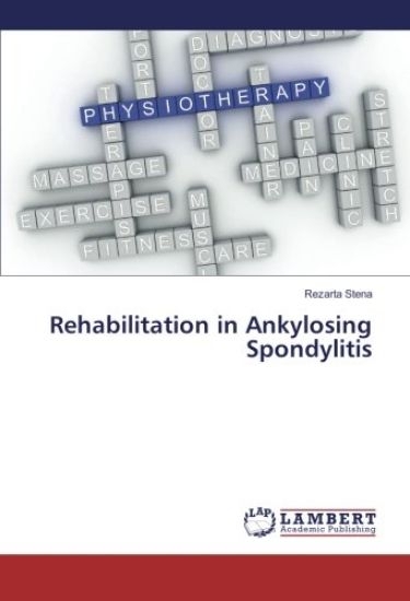 Rehabilitation in Ankylosing Spondylitis