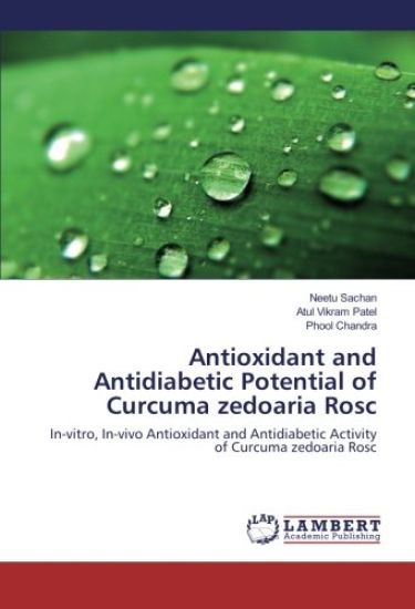 Antioxidant and Antidiabetic Potential of Curcuma zedoaria Rosc