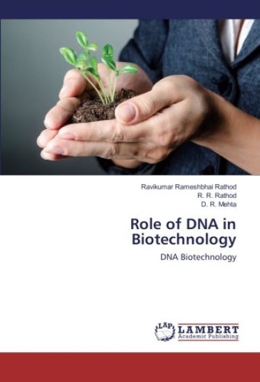 Role of DNA in Biotechnology