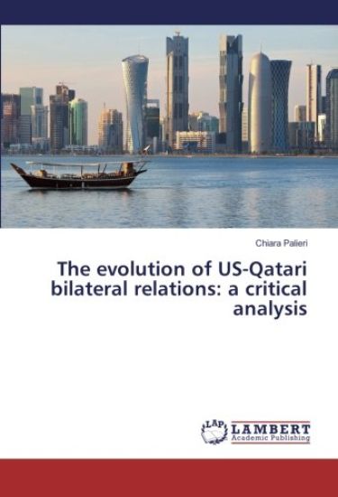 The evolution of US-Qatari bilateral relations: a critical analysis