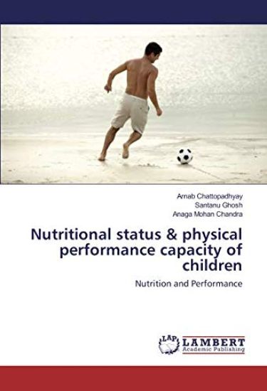 Nutritional status & physical performance capacity of children