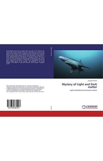 Mystery of Light and Dark matter