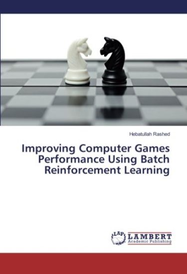 Improving Computer Games Performance Using Batch Reinforcement Learning