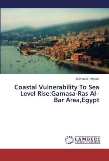Coastal Vulnerability To Sea Level Rise:Gamasa-Ras Al¿Bar Area,Egypt