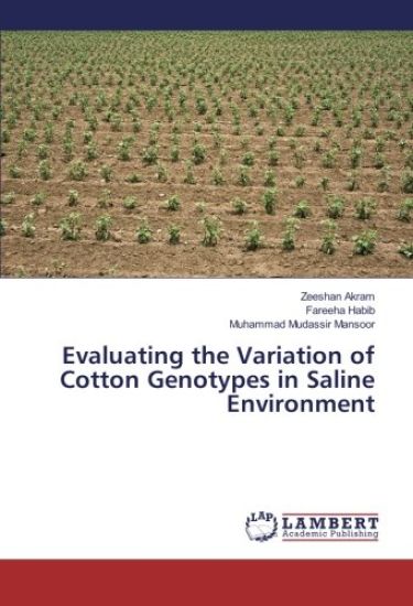 Evaluating the Variation of Cotton Genotypes in Saline Environment