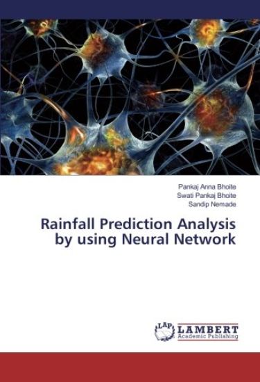 Rainfall Prediction Analysis by using Neural Network