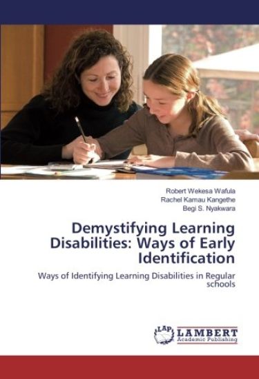 Demystifying Learning Disabilities: Ways of Early Identification