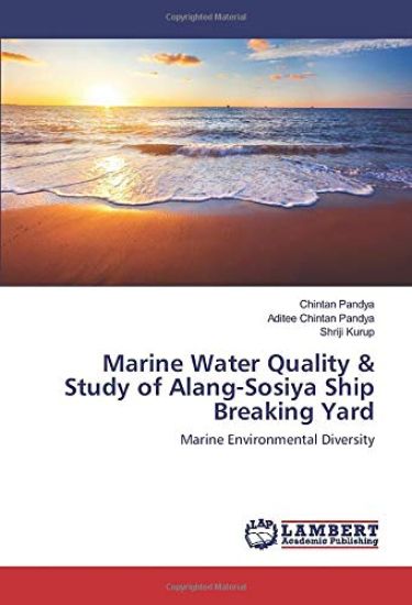 Marine Water Quality & Study of Alang-Sosiya Ship Breaking Yard
